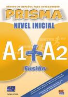 Prisma Nivel Inicial (A1+A2 Fusión) (LA/LE)