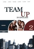 Team up in English 2 (SB/WB/PT/Audio CD)